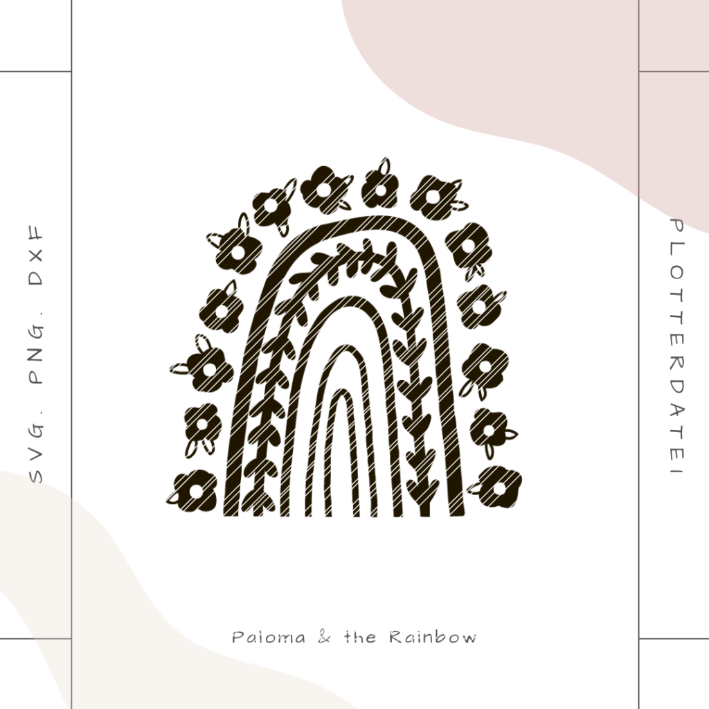 Plotterdatei Siebdruckvorlage  Plotten digitale Date Regenbogen Sommer floral Plotterdateien und Siebdruckvorlagen